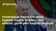 Fenerbahçe Olağan Seçimli Genel Kurulunda İbra Oylaması Başladı