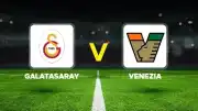 Galatasaray - Venezia Hazırlık Maçı Sonucu: 0-3