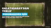 Galatasaray'dan Dinamo Kiev'e Matviy Ponomarenko İçin Resmi Teklif: 30 Milyon Euro