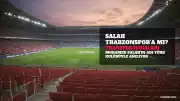 Mohamed Salah'ın Trabzonspor'a Transfer İhtimali ve Kariyer Yolculuğu