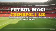 Pendikspor - Batman Petrolspor Maçı Bilgileri: Tarih, Saat ve Kanal