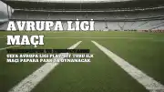 Trabzonspor'un Avrupa Ligi Play-Off Maçı: Ferencvaros Karşısında Sahaya Çıkıyor