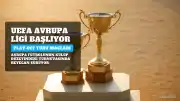 UEFA Avrupa Ligi play-off turu başlıyor