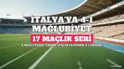 A Milli Futbol Takımı, İtalya'ya Yenilerek 17 Maçlık Galibiyet Alamama Serisini Sürdürdü