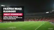 A Milli Futbol Takımı'nın Fransa Maçı Kadrosu Açıklandı: Sakat Oyuncular ve Muhtemel 11'ler Belli Oldu
