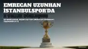Emrecan Uzunhan İstanbulspor'da