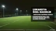 Fenerbahçe'de Romelu Lukaku İçin Özel Hazırlık