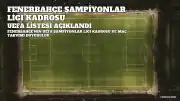 Fenerbahçe'nin Şampiyonlar Ligi Kadrosu Belli Oldu: UEFA Listesi Açıklandı