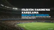 Filistin Milli Takımı'na Konya'da Coşkulu Karşılama