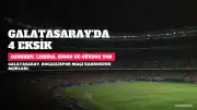 Galatasaray'da Kocaelispor Maçı Kadrosunda 4 Eksik Var