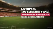 Liverpool, Tottenham'ı 3-1 Mağlup Ederek Kupada Tur Atladi