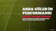 Real Betis Real Madrid maçında öne çıkan isim Arda Güler oldu