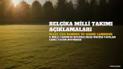 Belçika Milli Takımı'ndan Canlı Yayın Duyurusu: Mark van Bommel ve Senne Lammens Konuşacak