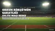 Beşiktaş'ta Orkun Kökçü'nün Sakatlık Durumu: Kasımpaşa Maçı Şüpheli, Celtic Maçı Hedef