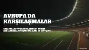 Galatasaray ve Barcelona Arasındaki Avrupa Kupası Eşleşmeleri: Tarihçe ve Sonuçlar