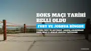 Tyson Fury ve Anthony Joshua Maçı 11 Aralık 2026'da Gerçekleşecek