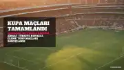 Ziraat Türkiye Kupası 2. Eleme Turu Tamamlandı: Orduspor 1967 Farkla Kazandı