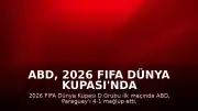 ABD, 2026 FIFA Dünya Kupası'nda Paraguay'ı 4-1 Mağlup Etti