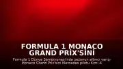 Formula 1 Monaco Grand Prix'sini Kimi Antonelli Kazandı