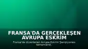 Fransa'da Gerçekleşen Avrupa Eskrim Şampiyonası Tamamlandı