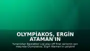 Olympiakos, Ergin Ataman'ın Panathinaikos'unu Yenerek Yunanistan Basketbol Ligi Şampiyonu Oldu