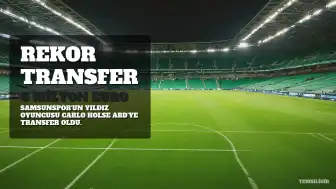 Samsunspor'dan Carlo Holse Açıklaması: Yıldız Oyuncunun Yeni Adresi Belli Oldu