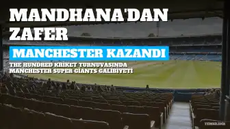 The Hundred 2026: Smriti Mandhana'nın Performansı Manchester Super Giants'ı Galibiyete Taşıdı