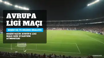 Beşiktaş - Hradec Kralove maçı ne zaman, saat kaçta ve hangi kanalda yayınlanacak?