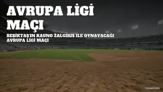 Beşiktaş - Kauno Žalgiris Maçı Hangi Kanalda, Saat Kaçta?