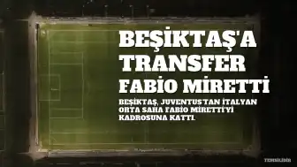 Fabio Miretti, Beşiktaş'ın 206. Yabancı Futbolcusu Oldu