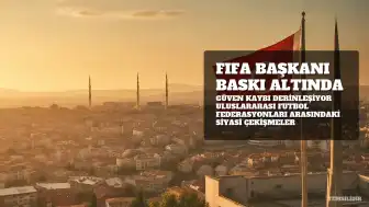 FIFA Başkanı Infantino'nun Konumu Tehlikede: Güven Kaybı ve Olası Sonuçlar