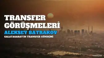 Galatasaray'da Aleksey Batrakov Transferinde Son Aşama: Lokomotiv Moskova'dan Yanıt Bekleniyor