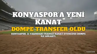 Konyaspor, Fransız Kanat Oyuncusu Dompe'yi Kadrosuna Kattı
