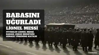 Lionel Messi, Babası Jorge Messi'yi Gözyaşlarıyla Uğurladı