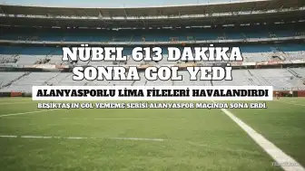 Nübel, 613 Dakikalık Rekorun Ardından Gol Yedi