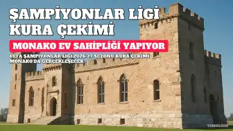 UEFA Şampiyonlar Ligi Lig Aşaması Kura Çekimi Monako'da Yapılacak