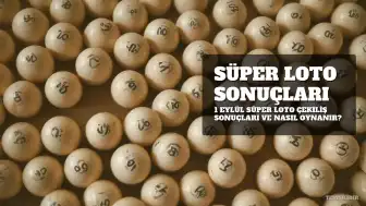 1 Eylül Süper Loto Çekiliş Sonuçları Açıklandı mı? Sorgulama Nasıl Yapılır?