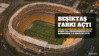 Beşiktaş, Erzurumspor FK'yı Farklı Mağlup Etti