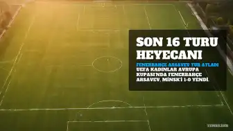 Fenerbahçe arsaVev, Minsk'i 1-0 Mağlup Ederek UEFA Kadınlar Avrupa Kupası'nda Son 16 Turuna Yükseldi