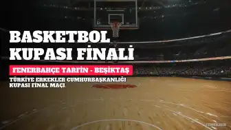 Fenerbahçe - Beşiktaş Basketbol Maçı TRT 1'de Yayınlanacak
