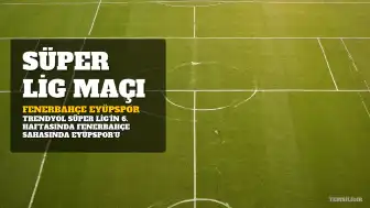 Fenerbahçe Eyüpspor Maçı beIN Sports 1'de Canlı Yayınlanacak