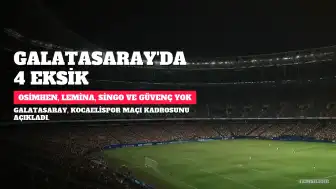 Galatasaray'da Kocaelispor Maçı Kadrosunda 4 Eksik Var