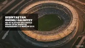 Beşiktaş'ın Başakşehir Galibiyetinde Yıldız Oyuncuya Övgü: "Başakşehir'in Dengesini Bozdu, Kusursuzdu!"