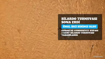 Edirne'de Cumhuriyet Kupası 3 Bant Bilardo Turnuvası Tamamlandı: Ünal İrci Birinci Oldu