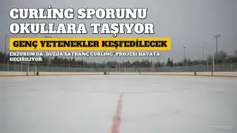 Erzurum'da Curling Sporu Okullarda Yaygınlaşacak