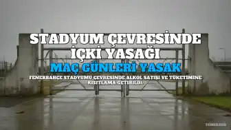 Fenerbahçe Stadyumu Çevresinde İçki Satışı Yasağı İddiası: Özgür Aybaş Tebligatı Paylaştı