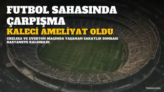 Futbol maçında çarpışma: Emiliano Martinez ameliyat edildi