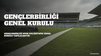 Gençlerbirliği Olağanüstü Genel Kurulu 15 Kasım'da Yapılacak