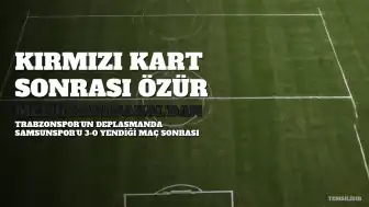 Melih Kabasakal'dan Özür: Kırmızı Kart Sonrası Trabzonspor Taraftarından Af Diledi