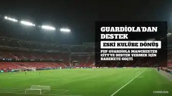 Pep Guardiola, Manchester City'ye Destek İçin Harekete Geçti